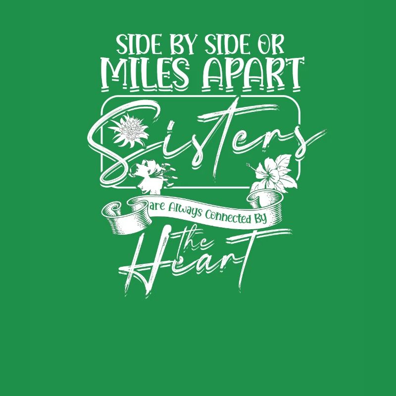 Seite an Seite oder meilenweit voneinander entfernt Schwestern sind immer