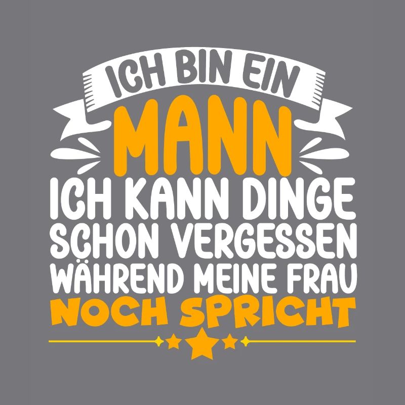 Ehemann Humor Spruch Geschenkidee Ich Bin Ein Mann