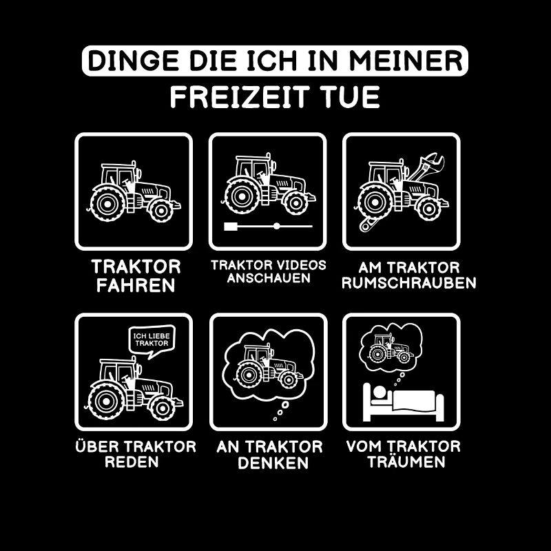 Traktor Dinge Die Ich In Meiner Freizeit Tue Humor