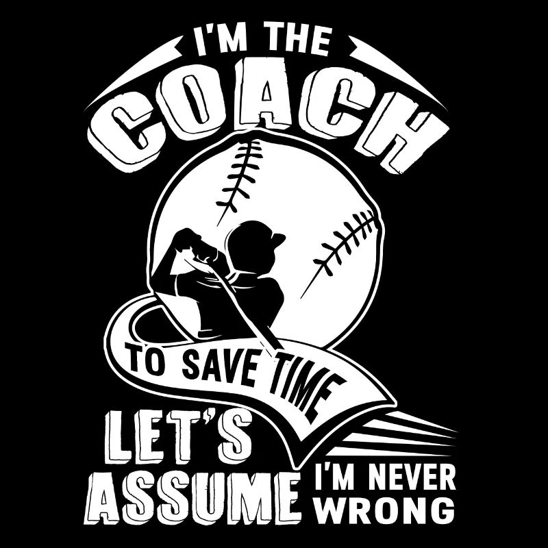 Softball I am The Softball Coach