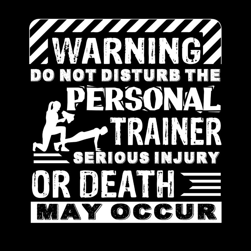 Don't Disturb The Personal Trainer
