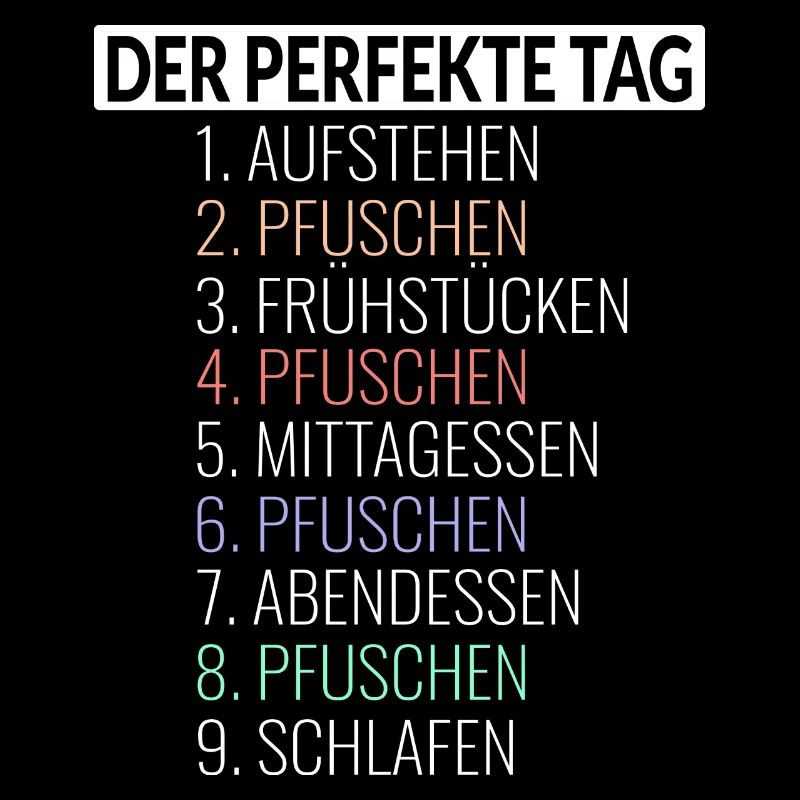 Der Perfekte Tag Pfuschen