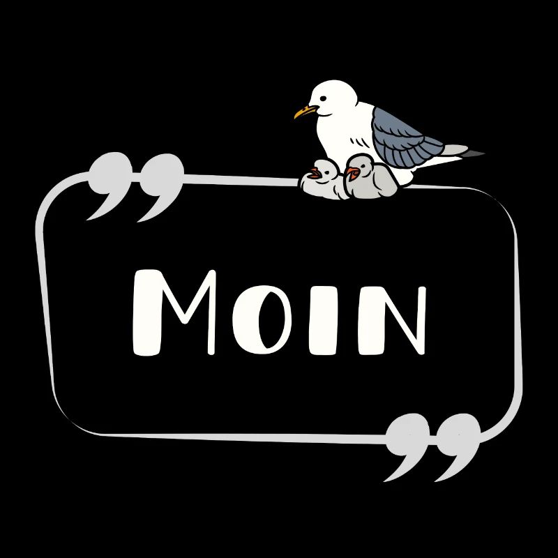 MOIN Möwe Nest Möwenmutter norddeutsch Schriftzug