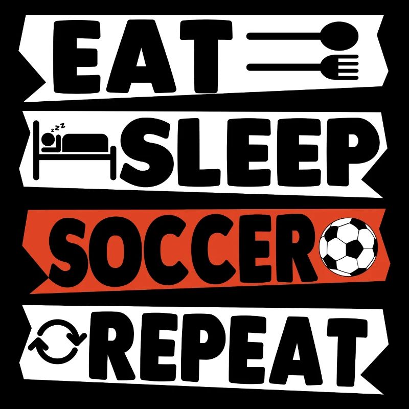 Eat Sleep Soccer Repeat