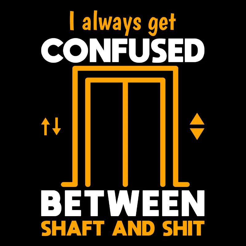 Funny Elevator Mechanic Confused Shaft & Shit Gift