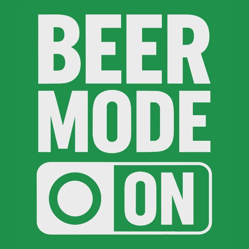 Beer Mode On Beer Saying
