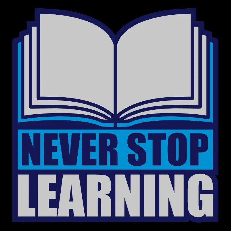 never stop learning quote