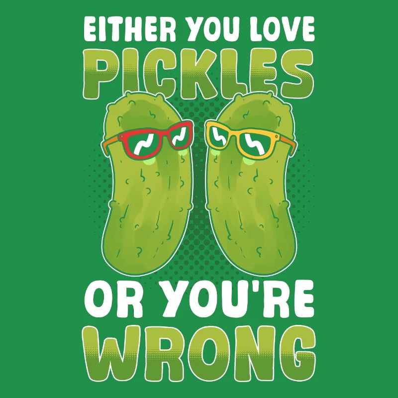 Entweder du liebst Essiggurken oder du irrst dich