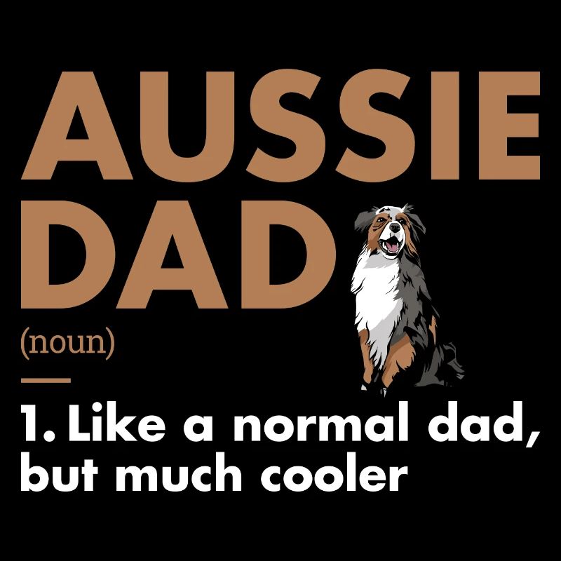 Dog Aussie Dad Definition