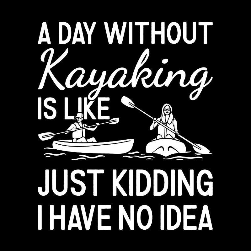 Kayaker A Day Without Kayaking