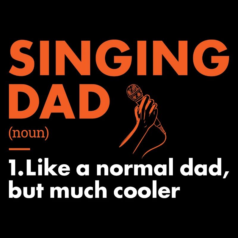 Singer Dad Definition Singing