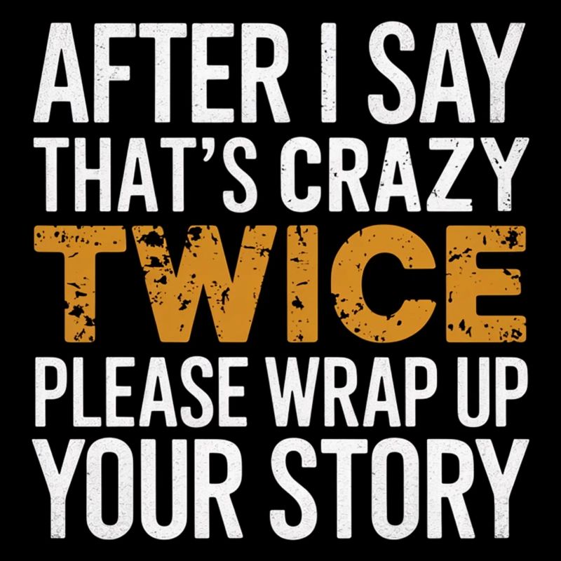 After Two 'That's Crazy' Wrap Up Story 1 5