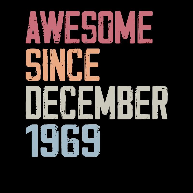 Anniversaire Décembre 1969 L’original 1969 Décembr