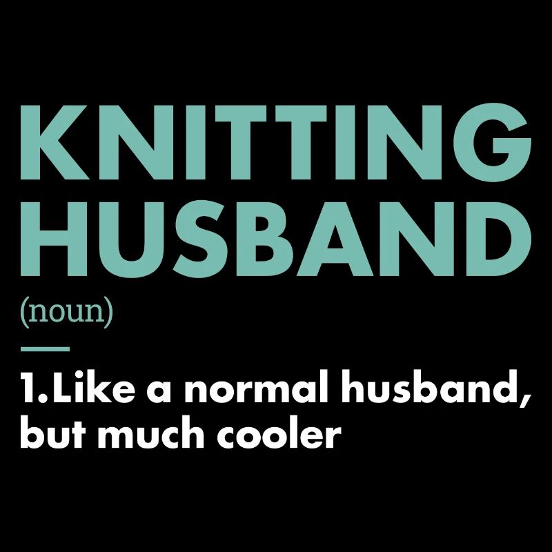 Knitter Husband Definition Knitting