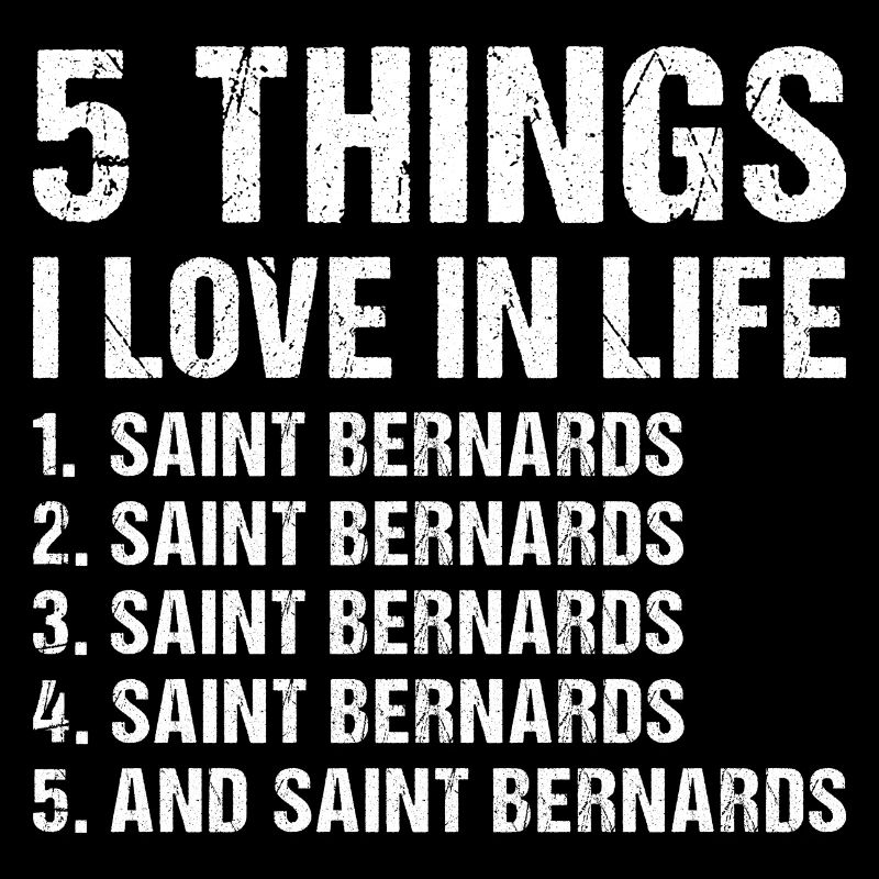 5 choses que j’aime dans la vie Saint-Bernard