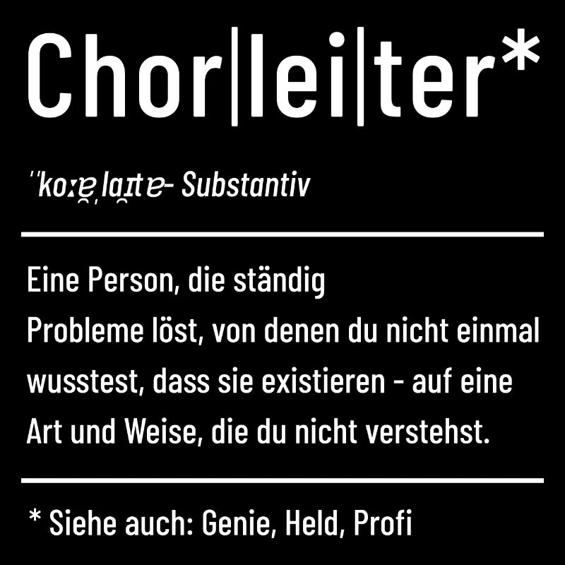 Chorleiter - Definition - Lexikon