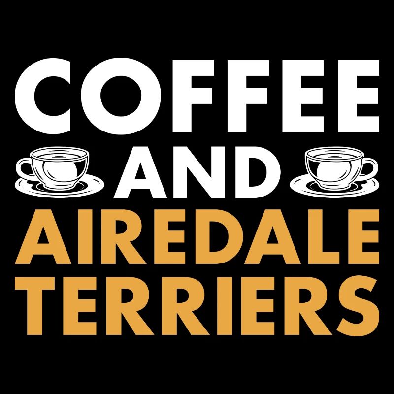 Coffee And Airedale Terrier