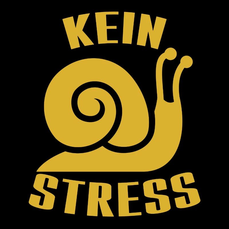 Kein Stress Schnecke Langsam Humor Lustig Spruch