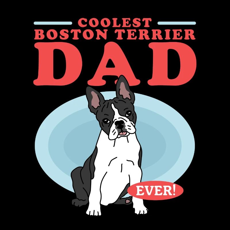 Boston Terrier Dad Hunde Hundebesitzer Geschenk