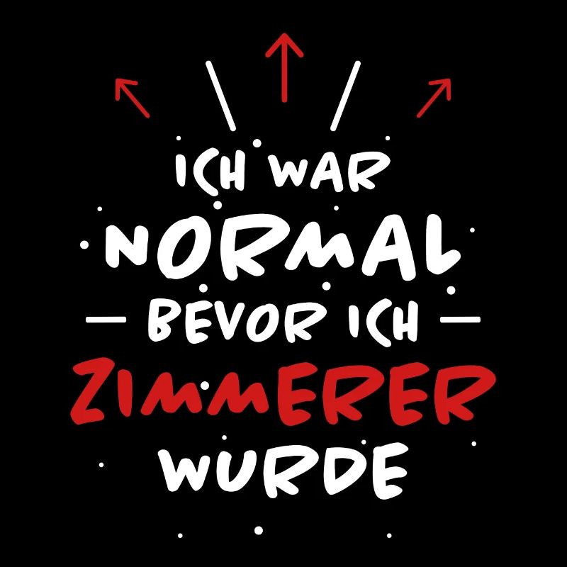 Zimmerer Spruch Zimmermann Witz Zimmerer Geschenk