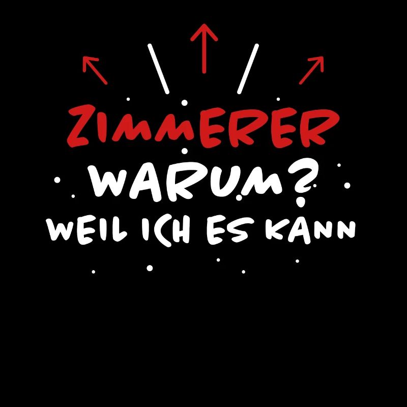 Zimmerer Spruch Zimmermann Witz Zimmerer Geschenk