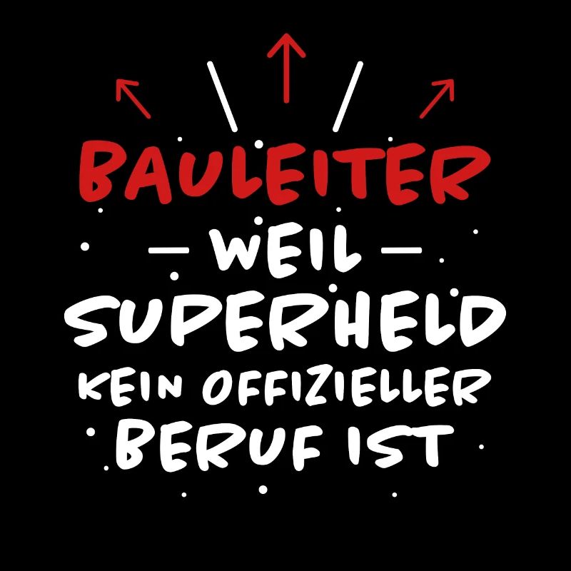 Bauleiter Spruch Baustelle Fun Bauleiter Geschenk