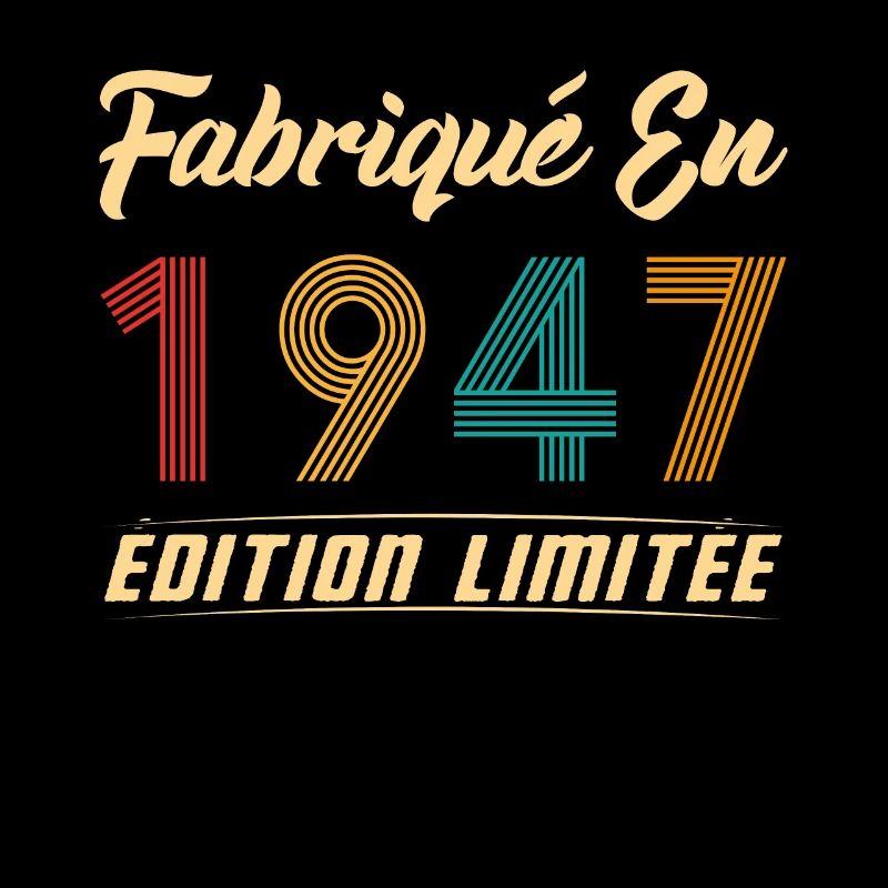 Fabriqué en 1947 Édition limitée Cadeau