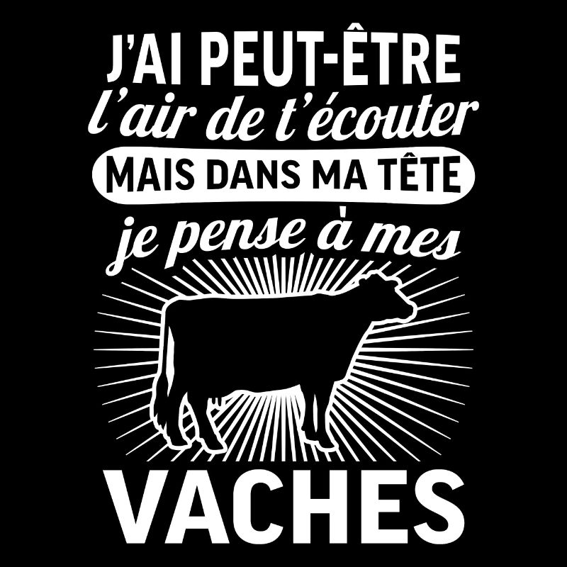 dans ma tête je pense à mes vaches t-shirt vache