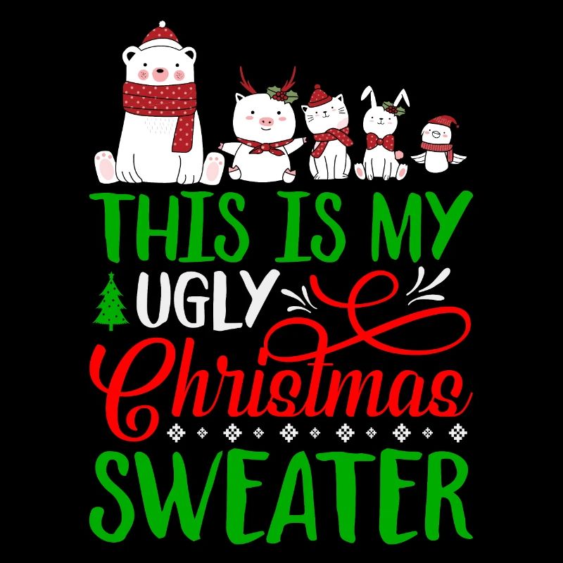 This Is My Ugly Christmas Sweater Funny