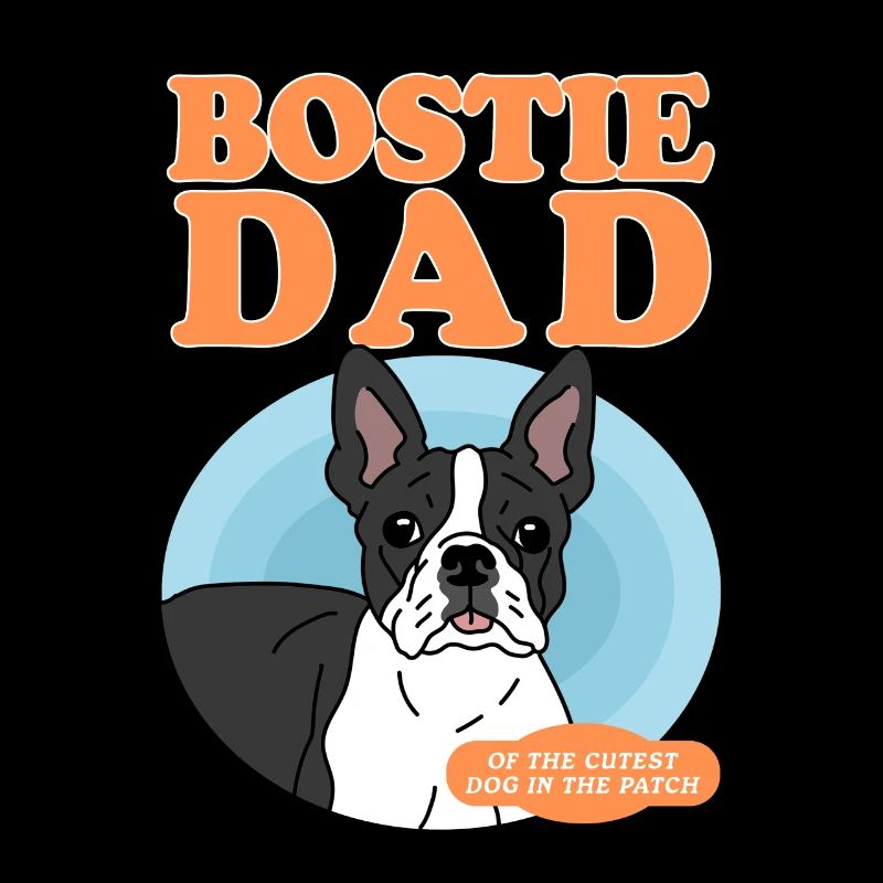 Boston Terrier Dad Hundebesitzer Hunde Geschenk