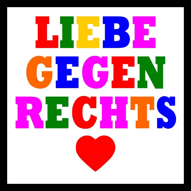 Liebe gegen rechts