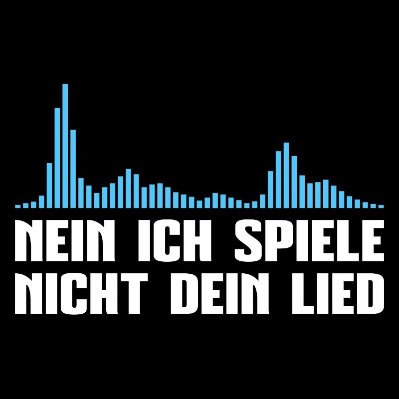 Ich spiele nicht dein Lied Lustiges DJ