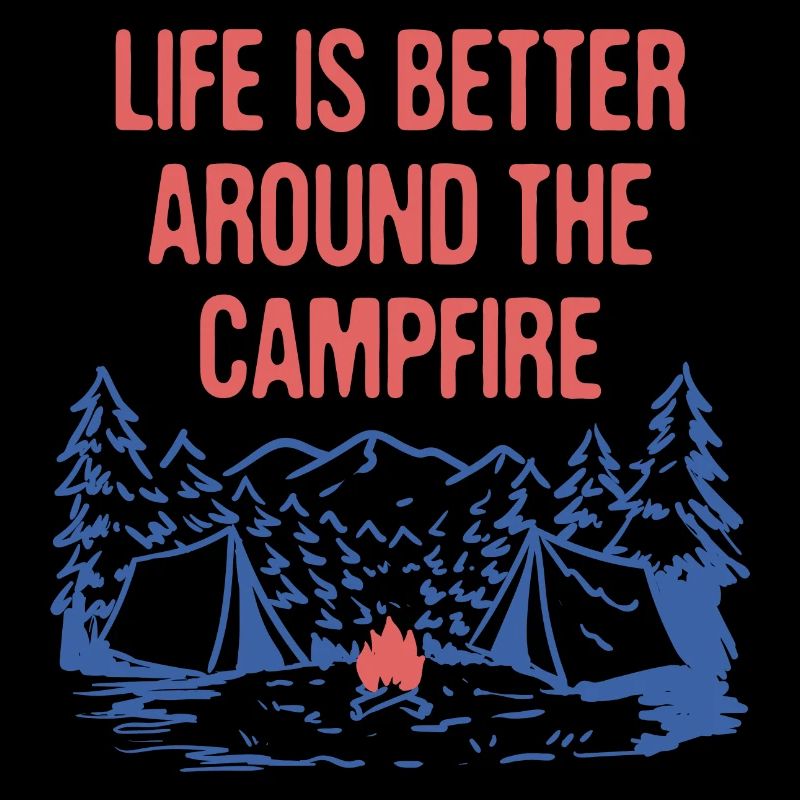 Better Around the Campfire Summer Camping