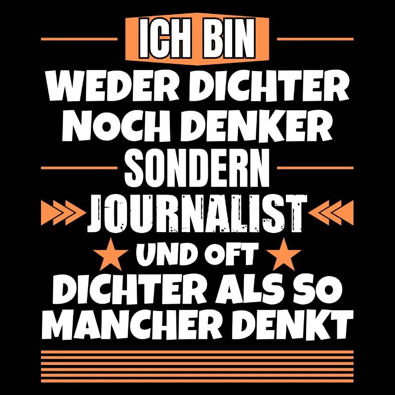 Neither a poet nor a thinker, but a journalist