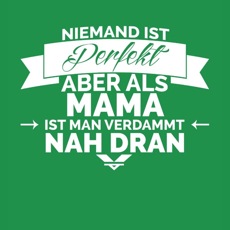 PERFEKTE MAMA