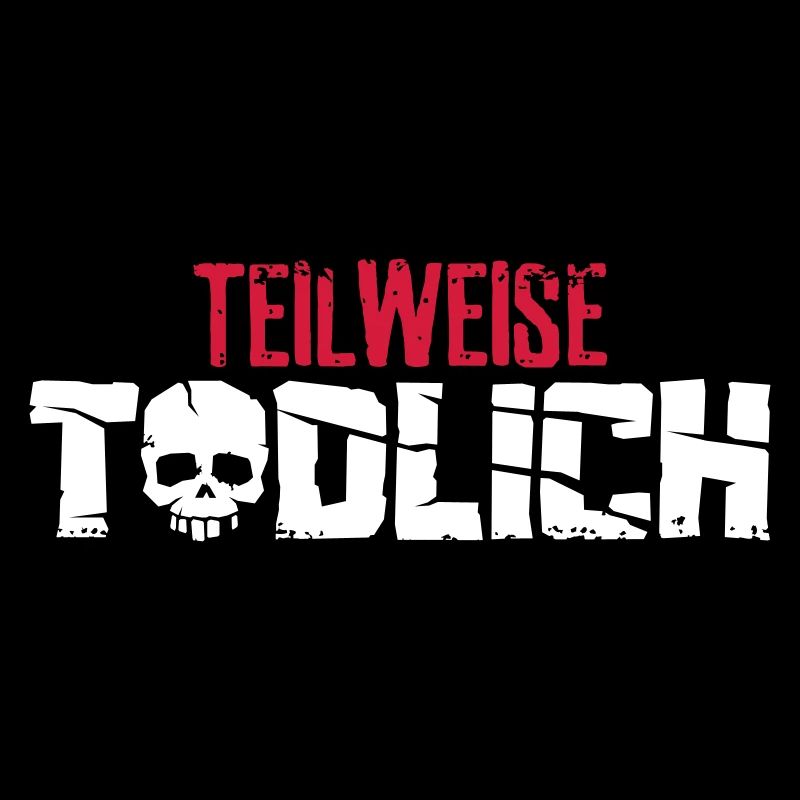 Teilweise Toedlich