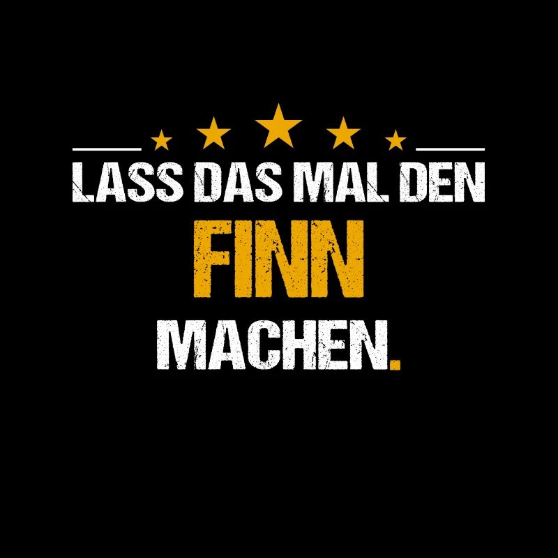 Lass das mal den Finn machen Name