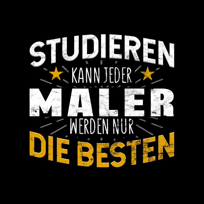 Maler Lackierer Studiere kann jeder