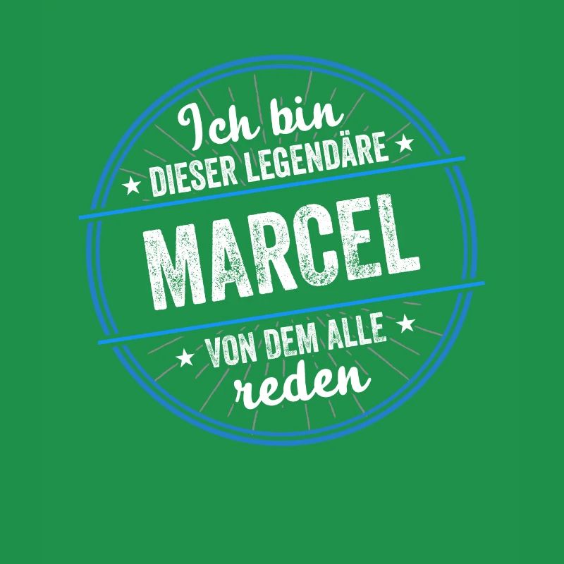 Ich bin dieser legendärer Marcel Name