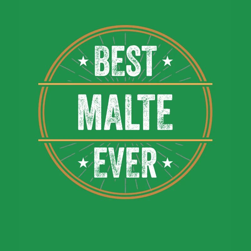 Best Malte Ever First Name Name Gift