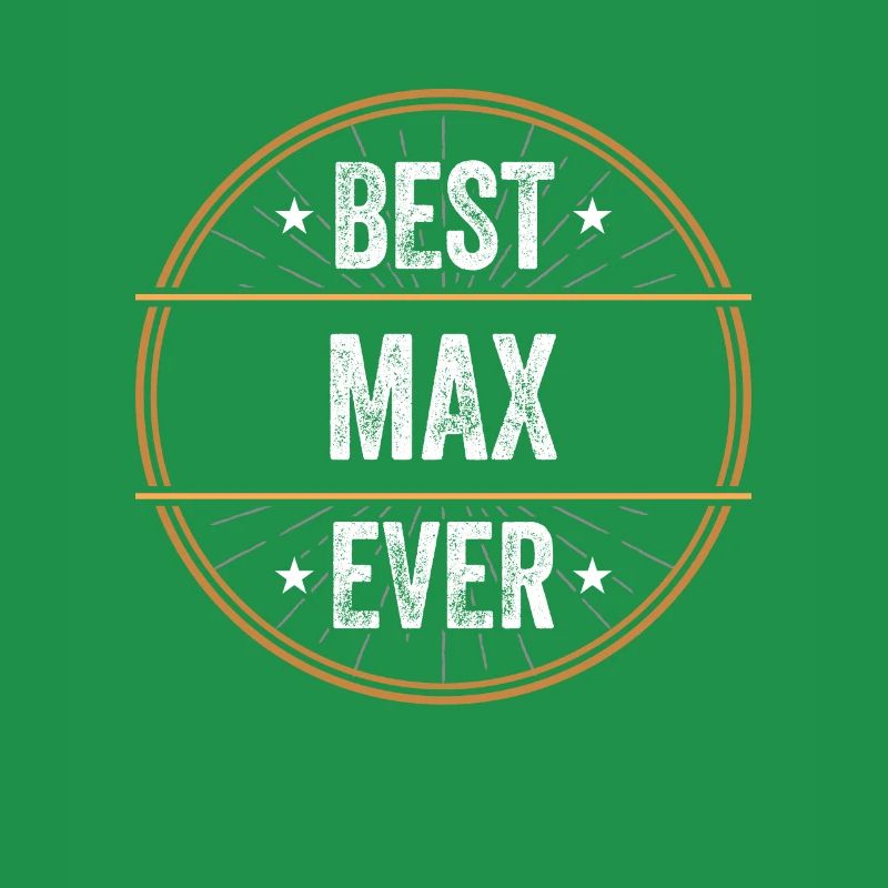 Best Max Ever First Name Name Gift