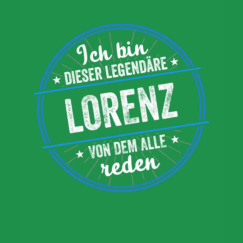 Ich bin dieser legendärer Lorenz Name