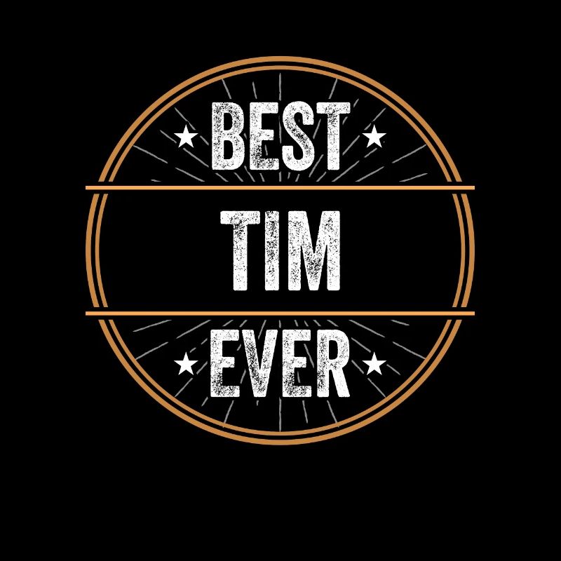 Best Tim Ever First Name Name Gift