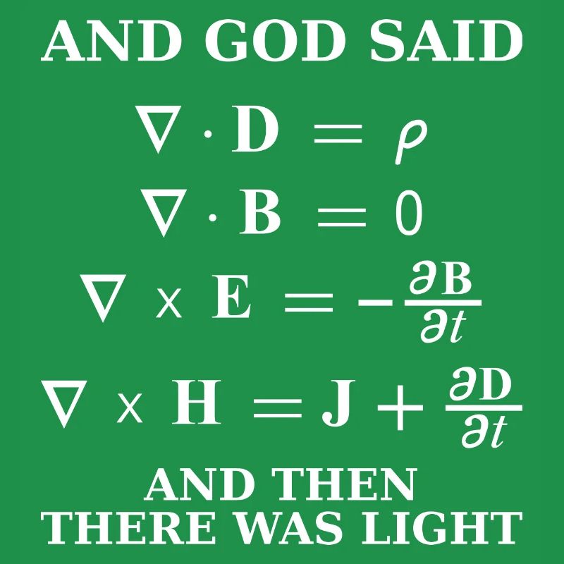 Maxwell equation god said light science
