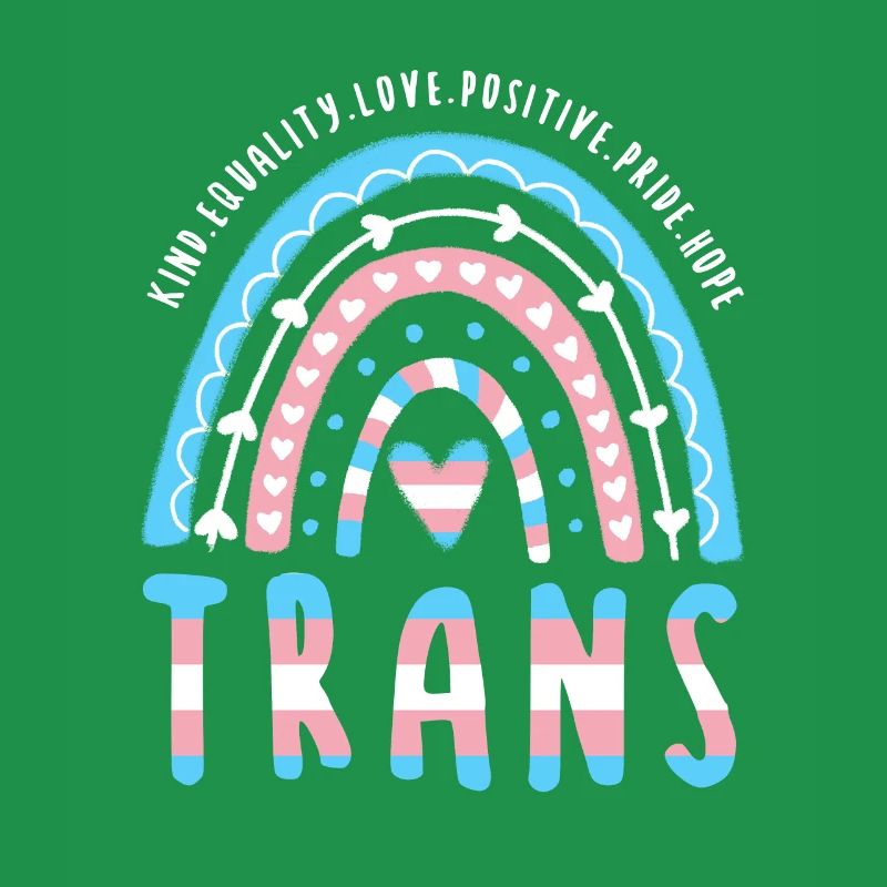 Trans Saying Trans Pride Transgender Rainbow