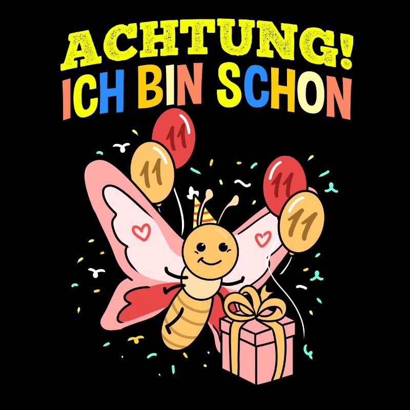 Achtung Ich Bin Schon 11 Geburtstag Schmetterling