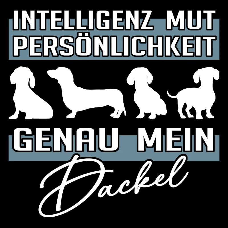 Intelligenz Mut Persönlichkeit - mein Dackel