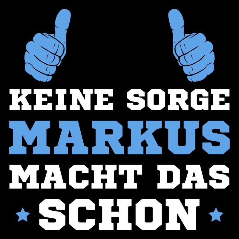 Markus macht das schon