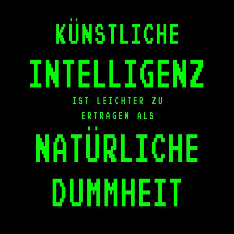Künstliche Intelligenz vs. Natürliche Dummheit