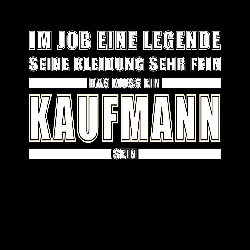 Kaufmann Beruf Spruch Sprüche Arbeiten Sekretär